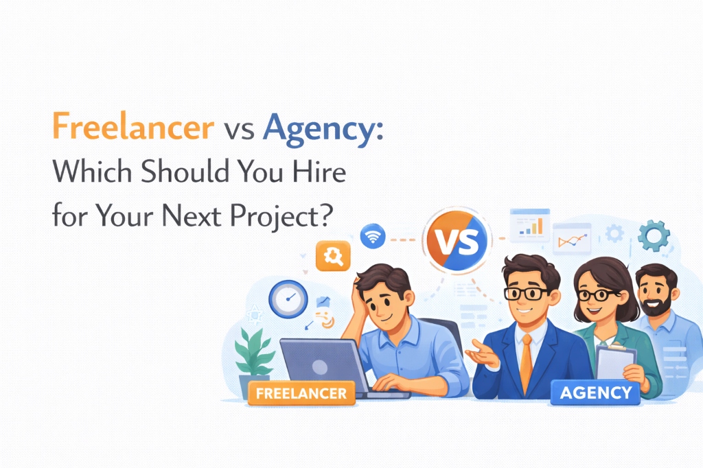 Blog image for Freelancer vs Agency: Which Should You Hire?